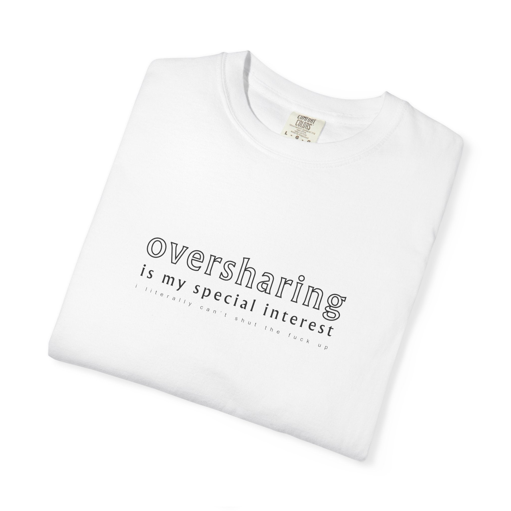 Oversharing Tee (Adult)